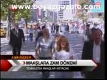 Maaşlara Zam Dönemi