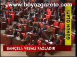 Bahçeli: Vebali Fazladır