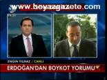 Erdoğan'dan Boykot Yorumu