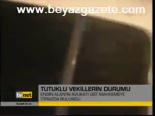 Tutuklu Vekillerin Durumu