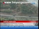 Van'da Hain Pusu