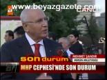 Mhp Cephesi'nde Son Durum