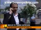Meclis'te Yemin Heyecanı