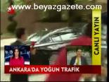 Ankara'da Yoğun Trafik