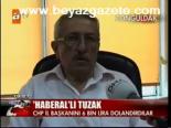 Başkana Haberal'lı Tuzak