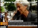 Imf'ye Kadın Başkan