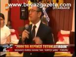 2006'da Hepinizi Tutuklatırdım