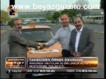 Taksiciden Örnek Davranış