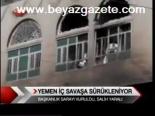 Yemen İç Savaşa Sürükleniyor