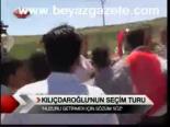 Kılıçdaroğlu'nun Seçim Turu