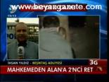 Mahkemeden Alan'a İkinci Ret