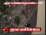 Yeni Paket Halın Belini Bükecek