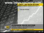 Ekonomide Rekor Büyüme