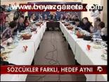 Sözcükler Farklı, Hedef Aynı