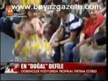 En Doğal Defile