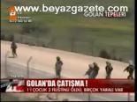Golan'da Çatışma: 3 Ölü