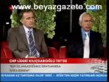Chp Lideri Kılıçdaroğlu Trt'de