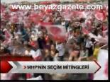 Mhp'nin Seçim Mitingleri