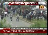 Komutanı Ben Aldırdım!...