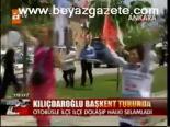 Kılıçdaroğlu Başkent Turunda