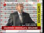İzmir'den Erdoğan'a Seslendi