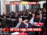 Chp'liler Yarın Yemin Edebilir