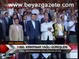 Erdoğan Kırkpınar'daydı
