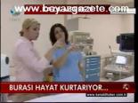 Burası Hayat Kurtarıyor