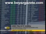 Kriz İtalya'yı Vurdu