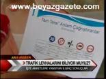 Trafik Levhalarını Biliyor Muyuz?