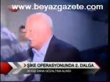 Şike Operasyonunda 2. Dalga
