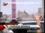 Suriye'de Elçiliklere Saldırı