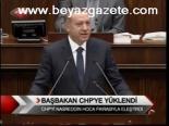 Başbakan Chp'ye Yüklendi