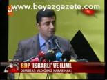 Bdp Israrlı Ve Ilımlı