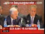Ceza Alan 2 Yıl Kaybedecek