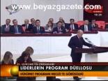Liderlerin Program Düellosu