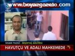 Havutçu Ve Adalı Mahkemede
