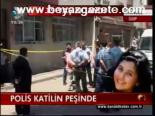 Polis Katilini Arıyor