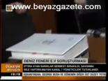 Deniz Feneri E.v Soruşturması