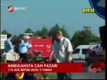 Ambulansta Can Pazarı