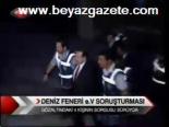 Deniz Feneri E. V Soruşturması