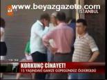 Korkunç Cinayet!
