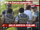 Adalı Ve Havutçu Tutuklandı