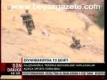 Diyarbakır'da 13 Şehit