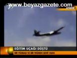 Eğitim Uçağı Düştü