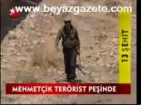Mehmetçik Terörist Peşinde
