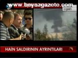 Hain Saldırının Ayrıntıları
