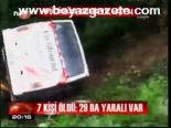 Midibüs Dereye Uçtu: 7 Ölü