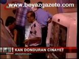 Kan Donduran Cinayet