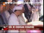 Gül Ve Erdoğan Cenazede